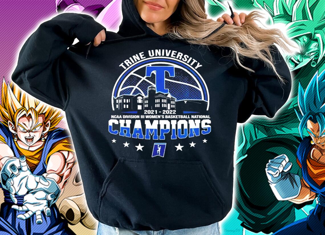 Trine University NCAA Division III Women's Basketball National Champions 2021-2022 Shirt hoodie