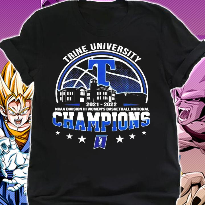 Trine University NCAA Division III Women's Basketball National Champions 2021-2022 Shirt shirt