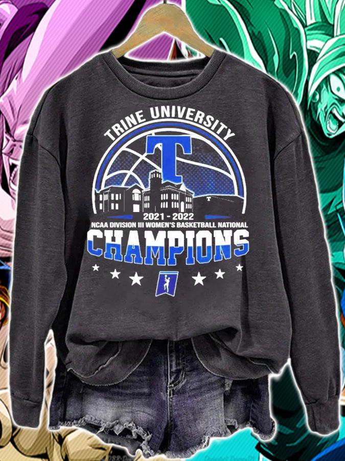 Trine University NCAA Division III Women's Basketball National Champions 2021-2022 Shirt sweatshirt