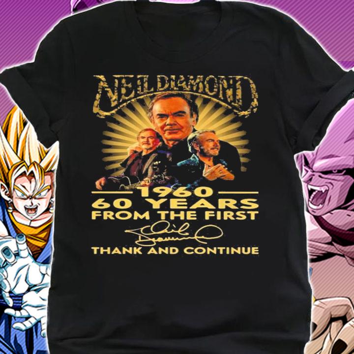 Neil Diamond 1960 60 Years From The First Signature Thank And Continue t-shirt shirt