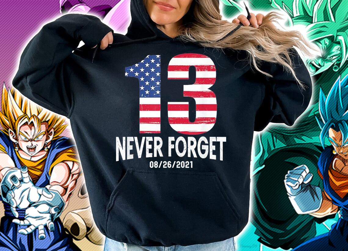 Never Forget 13 Service Members Kabul Afghanistan Airport shirt hoodie
