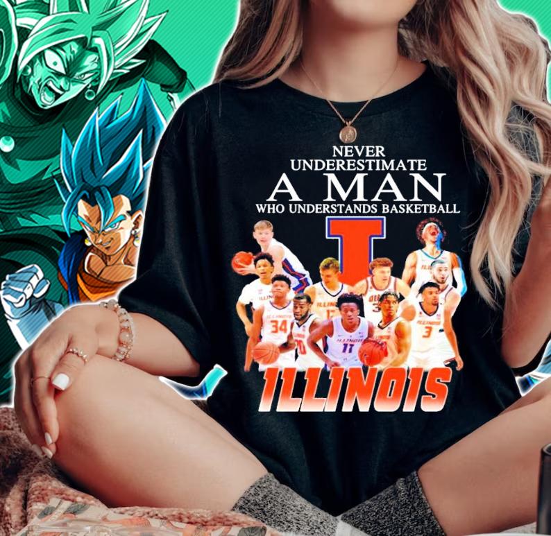 Never underestimate a man who understands basketball Illinois Fighting Illini t-shirt woman shirt