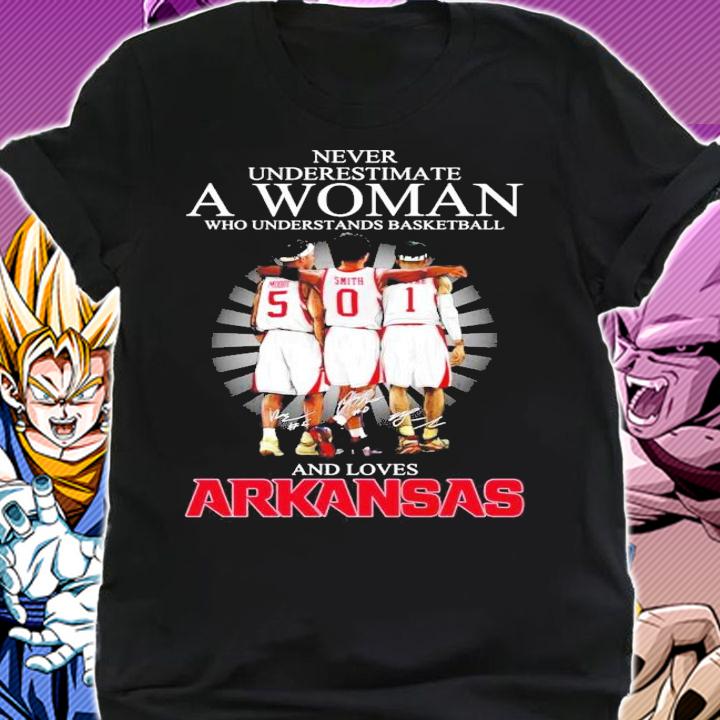 Never underestimate a woman who understand basketball and love Arkansas signature shirt shirt