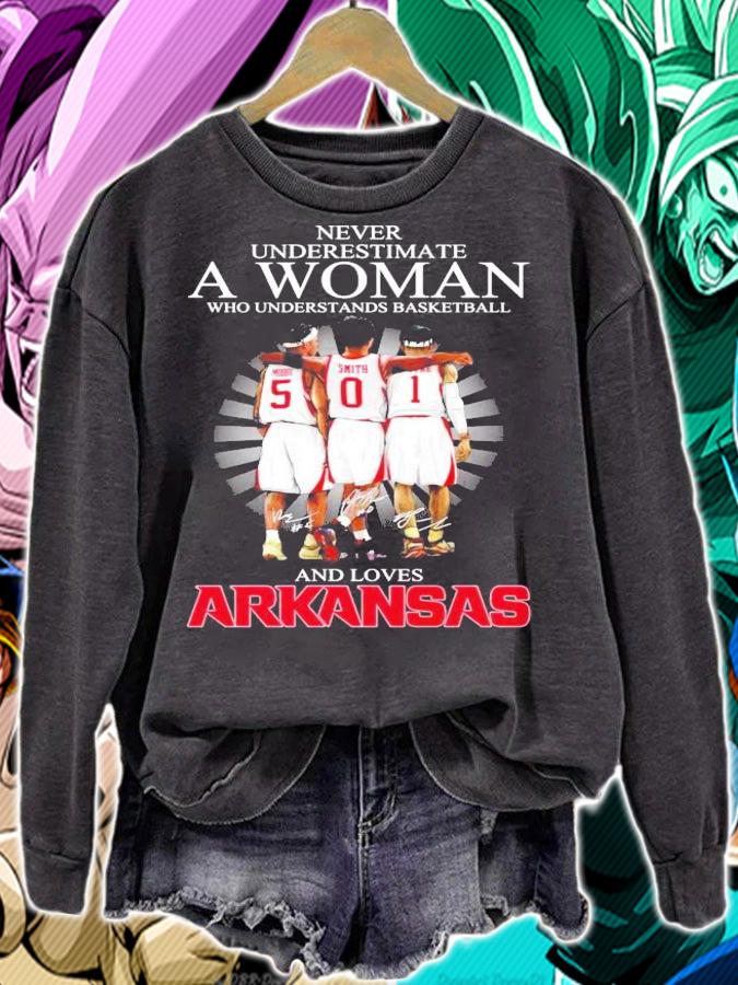 Never underestimate a woman who understand basketball and love Arkansas signature shirt sweatshirt