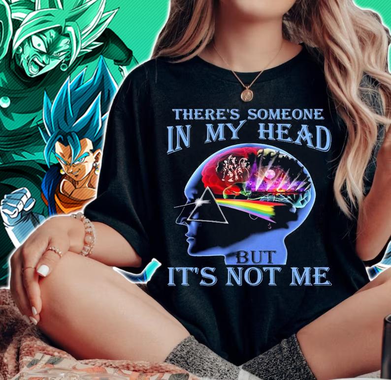 Pink Floyd Theres Someone Head Not t-shirt woman shirt