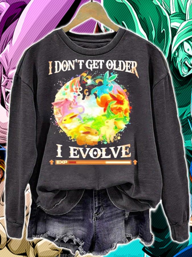 Pokemon Eevee I don't get older I level up t-shirt sweatshirt