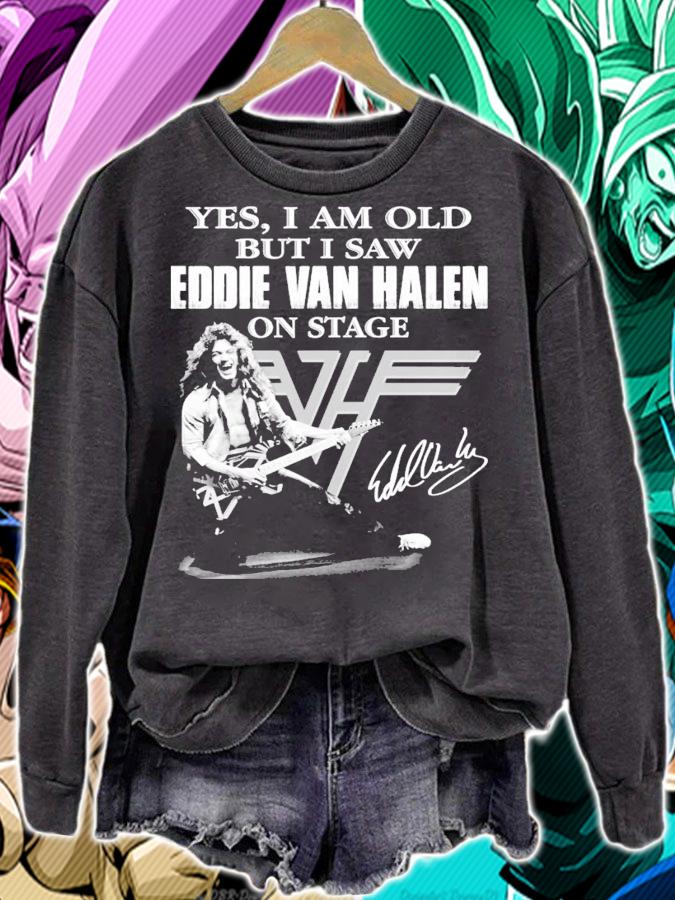 Yes I am old but I saw Eddie Van Halen on stage signature shirt sweatshirt