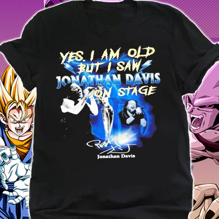 Yes I am old but I saw Jonathan Davis on stage shirt shirt