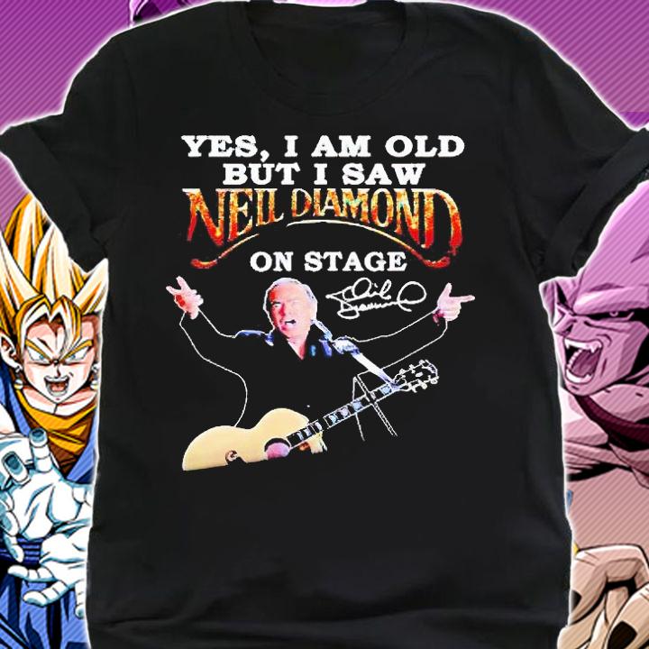 Yes I am old but i saw Neil Diamond On Stage signature T-shirt shirt