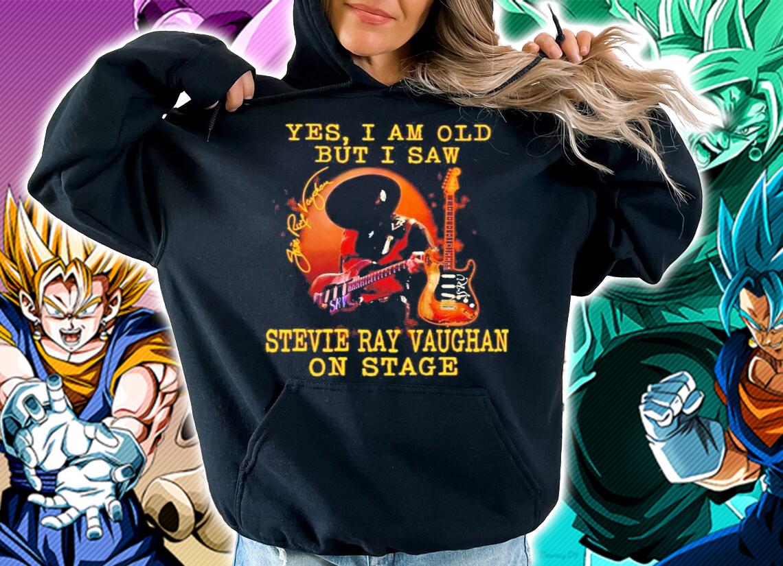 Yes I am old but I saw Stevie Ray Vaughan on state shirt hoodie