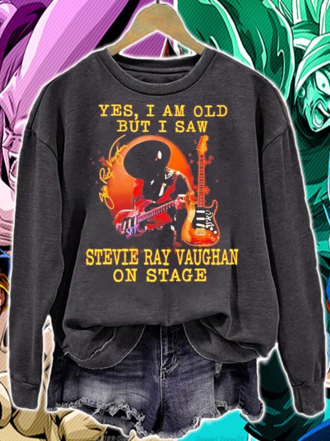Yes I am old but I saw Stevie Ray Vaughan on state shirt sweatshirt