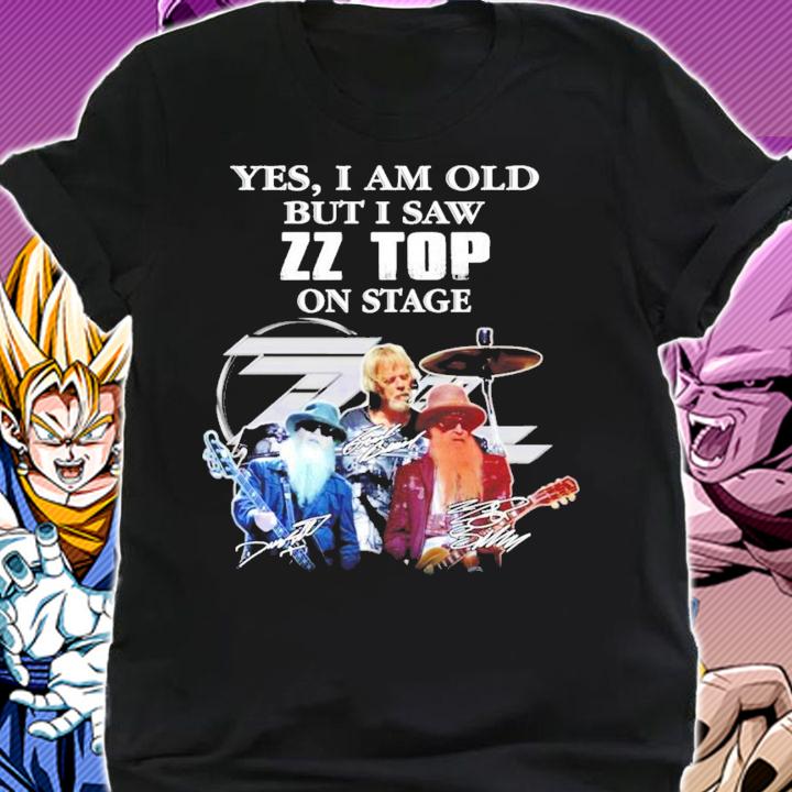 Yes I am old but I saw ZZ Top on stage signature shirt shirt