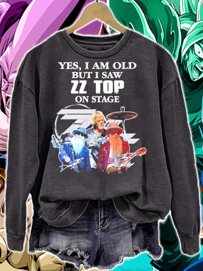 Yes I am old but I saw ZZ Top on stage signature shirt sweatshirt