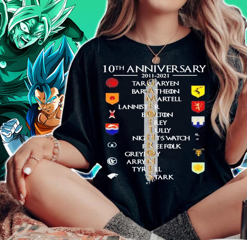 10th anniversary 2011-2021 Game Of Thrones shirt woman shirt