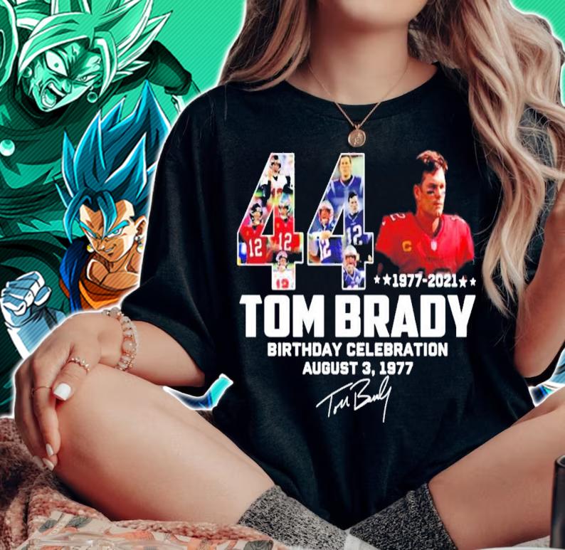 44 1977-2021 Tom Brady Birthday Celebration signature shirt woman shirt
