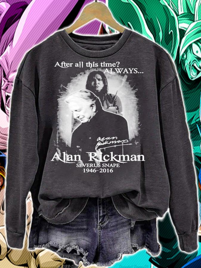 After all this time always Alan Rickman Severus Snape 1945-2016 signature shirt sweatshirt