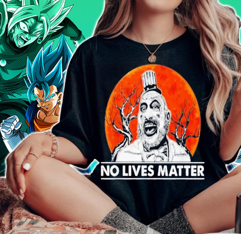 Captain Spaulding No Live Matter Halloween t-shirt woman shirt