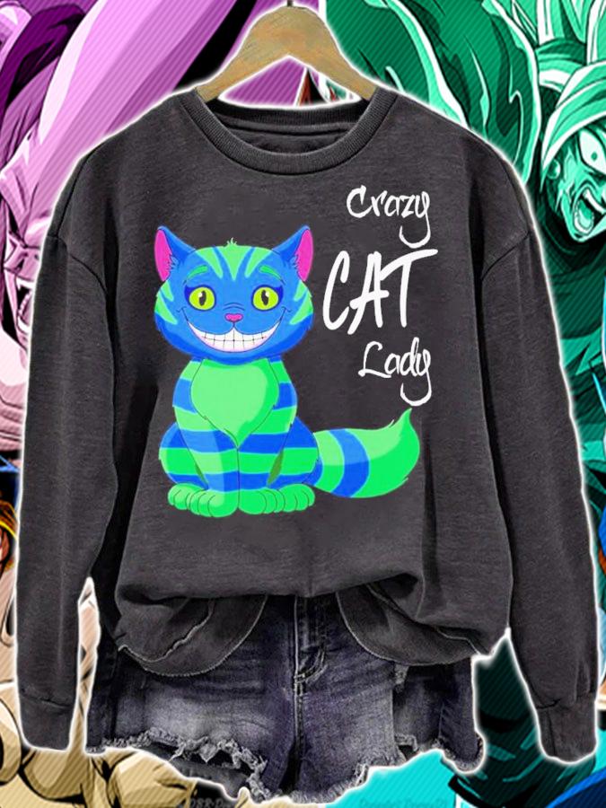 Cheshire Cat Crazy Lady shirt sweatshirt
