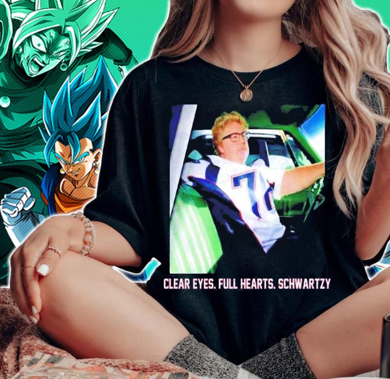 Clear Eyes Full Hearts Schwartzy Shirt woman shirt