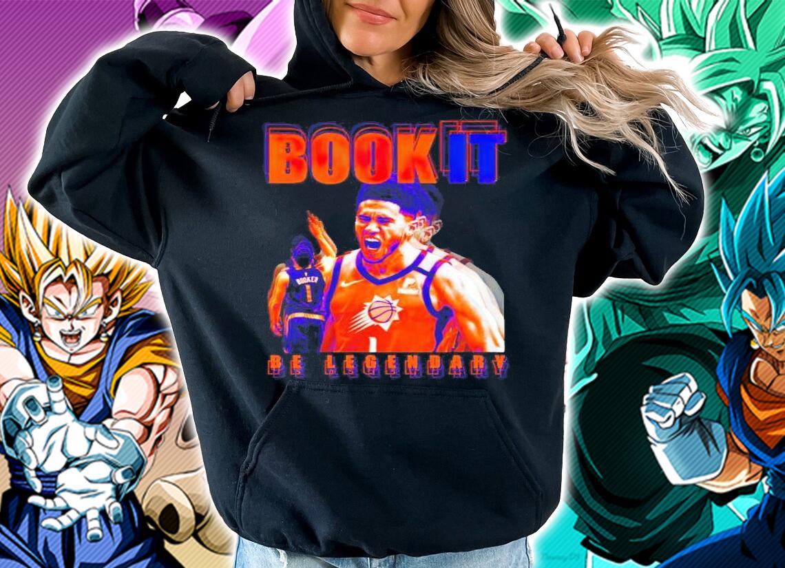 Devin Booker book it be legendary t-shirt hoodie