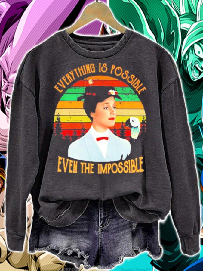 Everything is possible even the impossibile vintage shirt sweatshirt