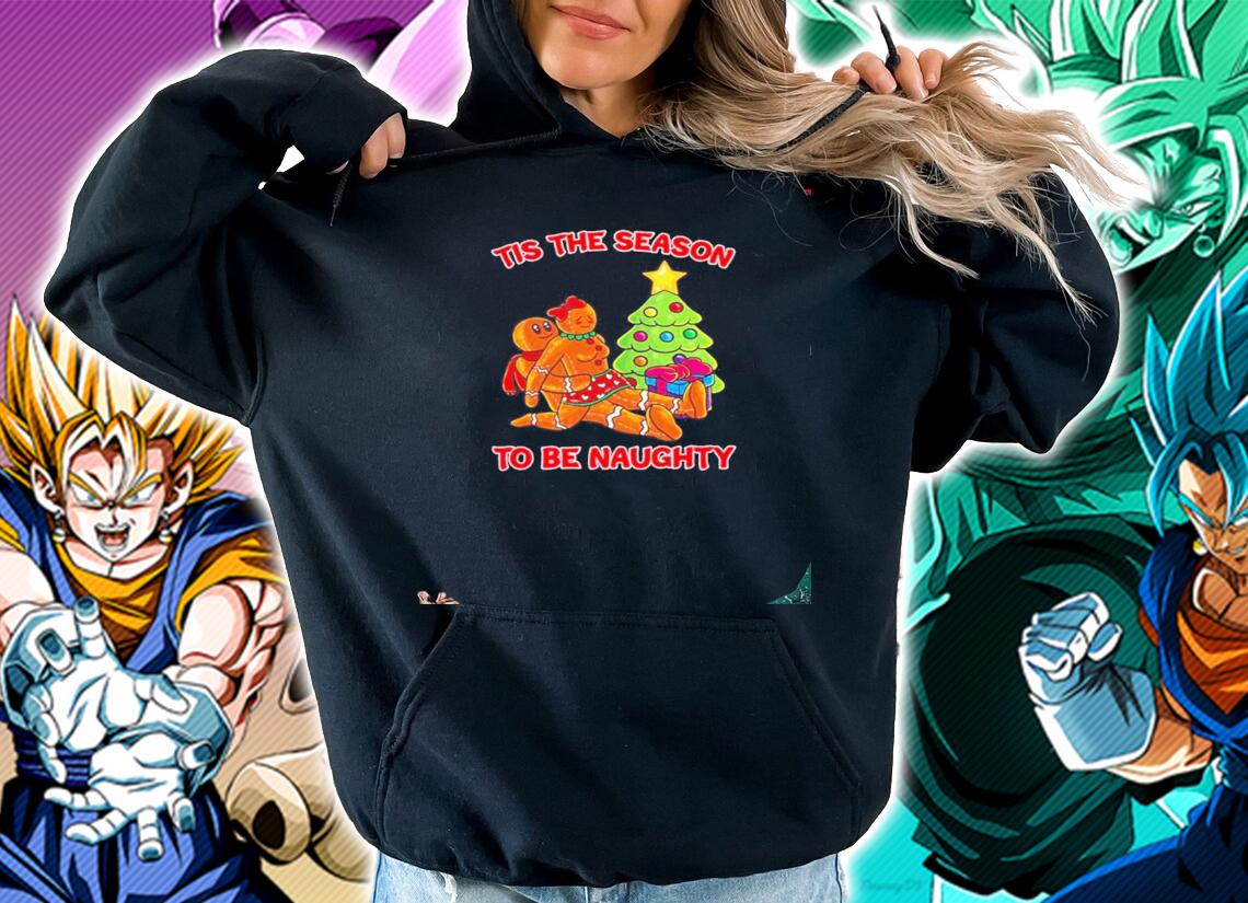 Gingerbread tis the season to be naughty Christmas shirt, sweater hoodie