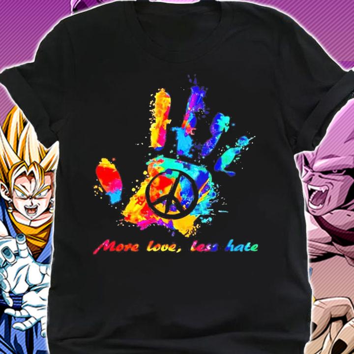 Hand print Hippie peace sign more love less hate shirt shirt Hand print Hippie peace sign more love less hate shirt shirt