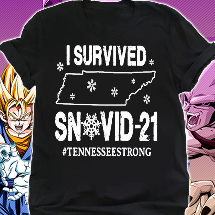 I survived Snowvid-21 #Tennesseestrong shirt shirt