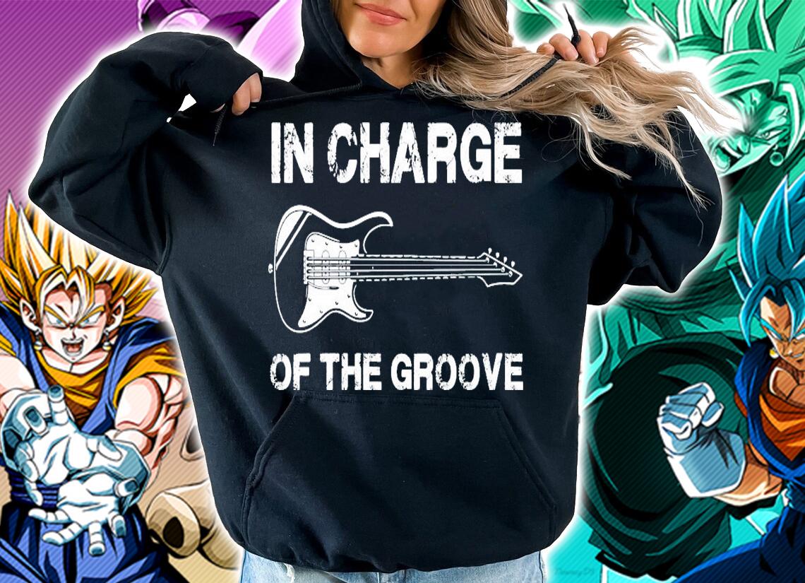 In charge of the groove Guitar shirt hoodie