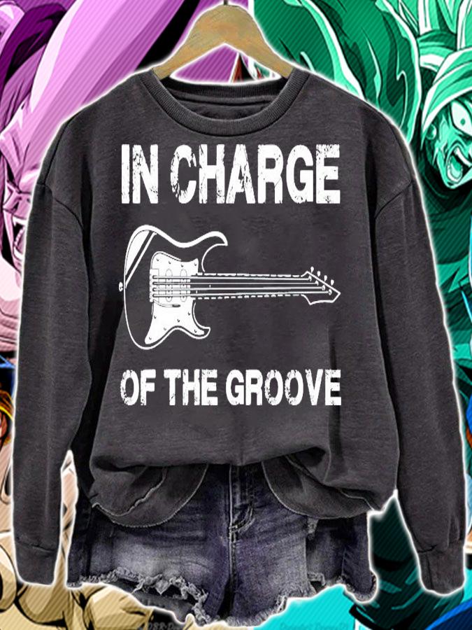 In charge of the groove Guitar shirt sweatshirt