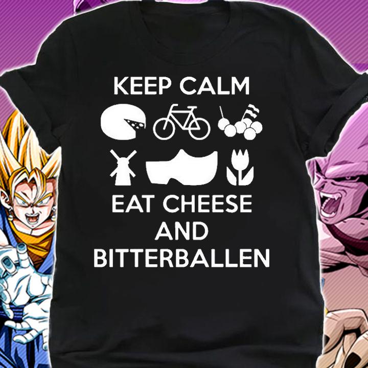 Keep calm eat cheese and bitterballen shirt shirt