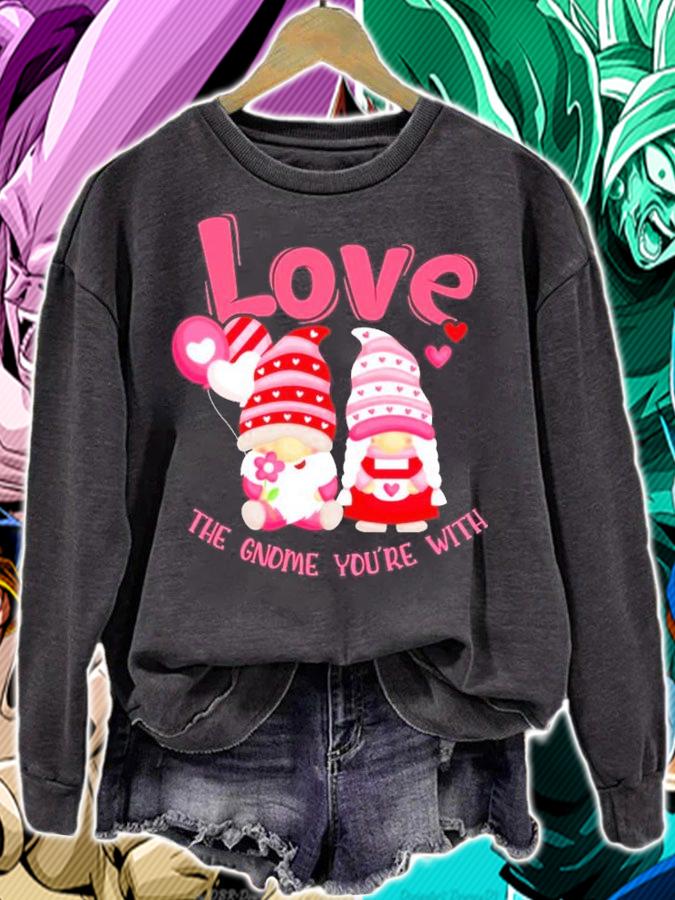 Love you the Gnome you're with Valentine shirt sweatshirt