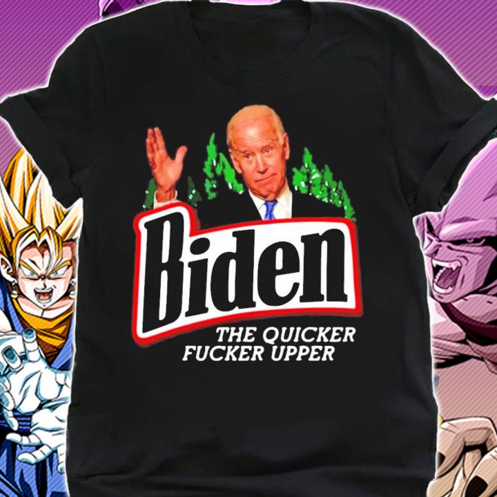 Official Joe Biden the quicker fucker upper black shirt shirt