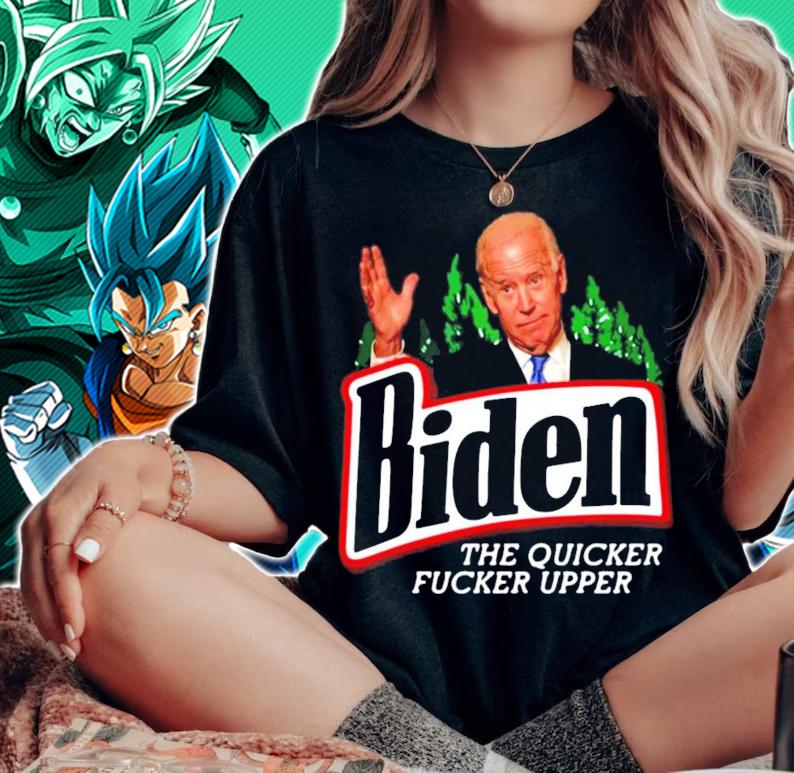 Official Joe Biden the quicker fucker upper black shirt woman shirt