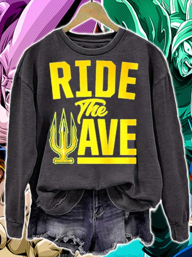 Official ride the wave shirt sweatshirt