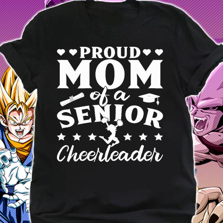 Proud Mom Of A Senior Cheerleader Cheerlead T-Shirt shirt