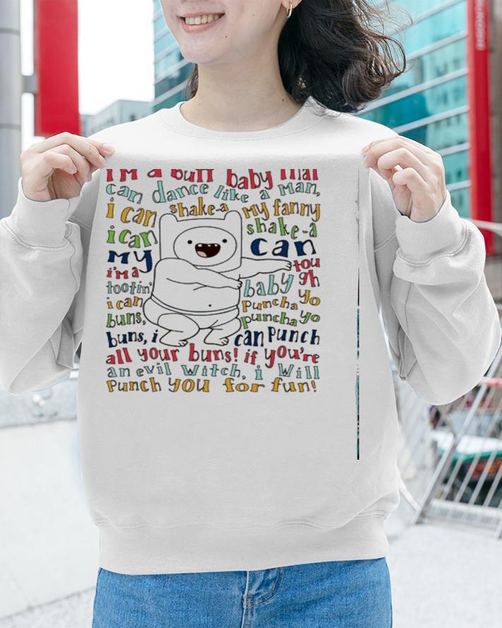 Baby Finn Im Buff Baby Can Dance Like Man Shirt.Jpg sweatshirt