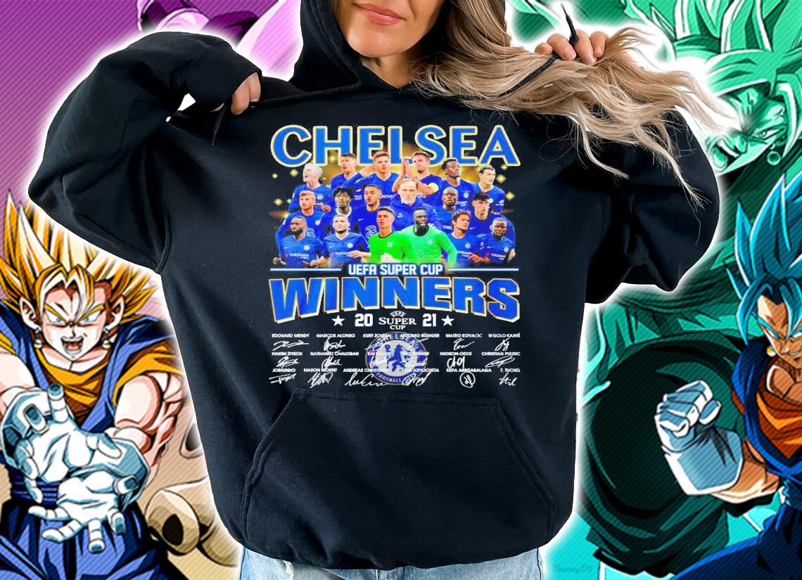 Chelsea UEFA Super Cup winners 2021 signatures T-shirt hoodie