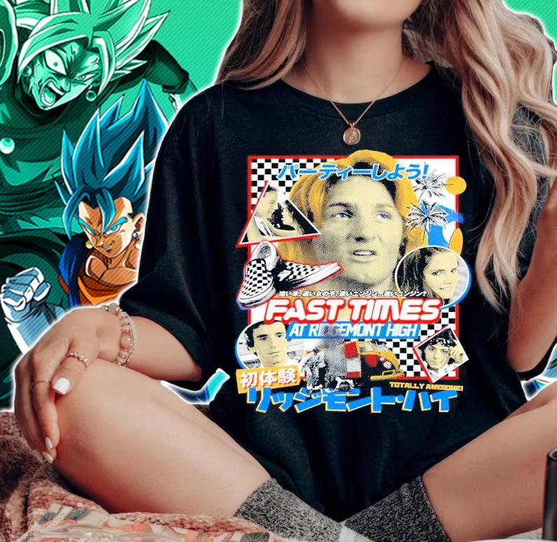 Fast times at ridgemont high shirt woman shirt