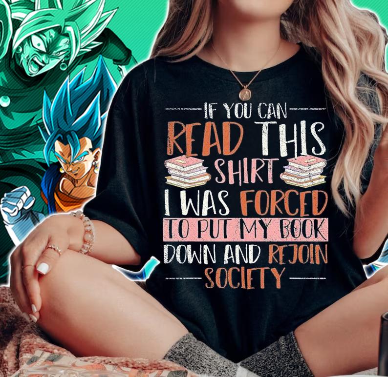 If You Read This I Was Forced To Put My Book T-Shirt woman shirt