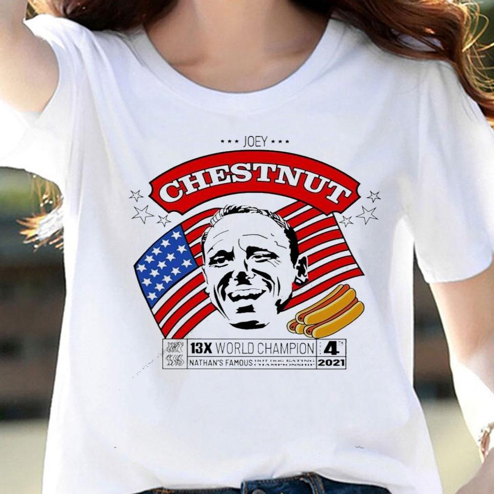 Joey Chestnut 13X World Champion t-shirt woman shirt