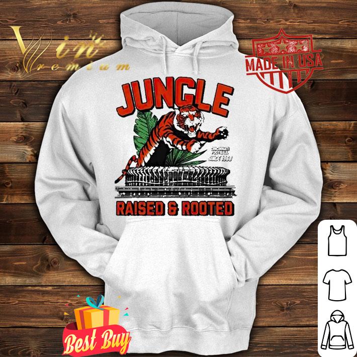 Jungle Cincinnati football since 1968 raised and rooted T-shirt hoodie