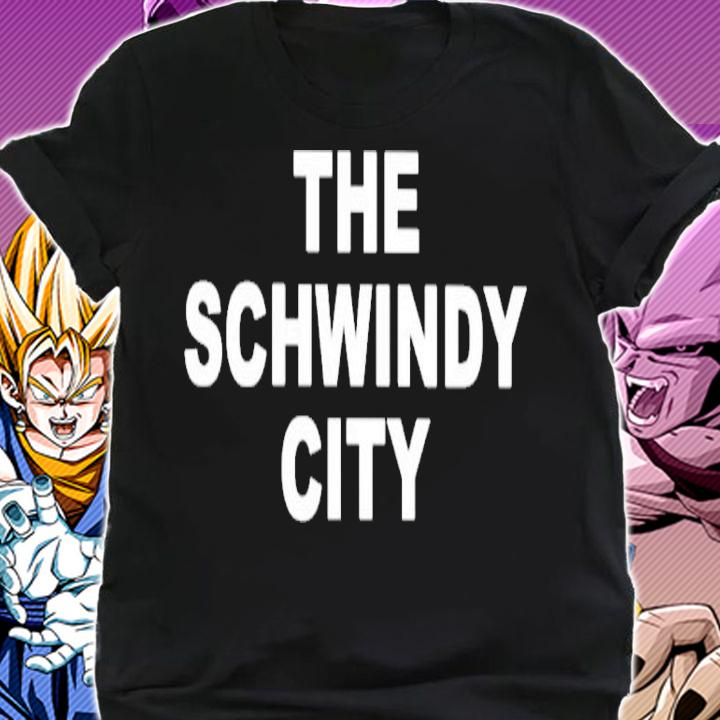 The Schwindy City shirt shirt