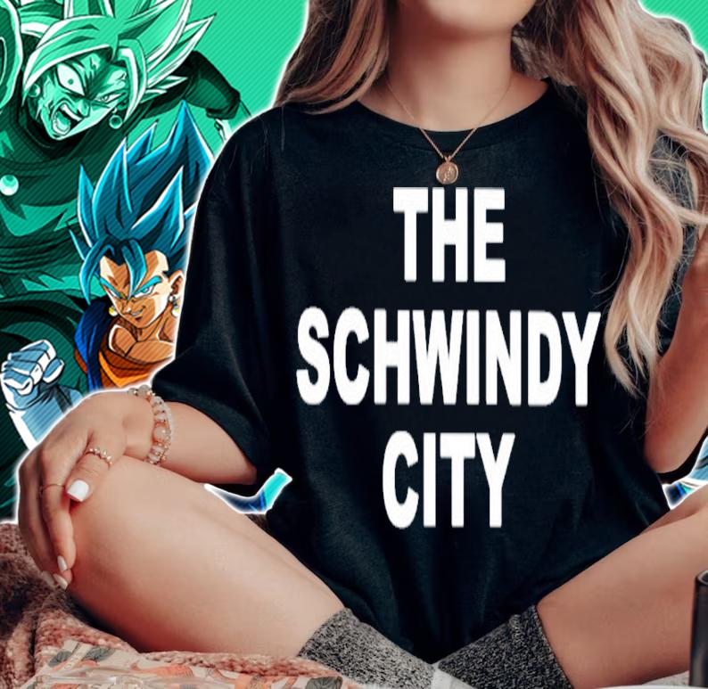 The Schwindy City shirt woman shirt
