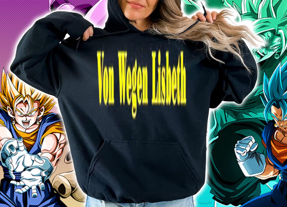 Von wegen lisbeth shirt hoodie