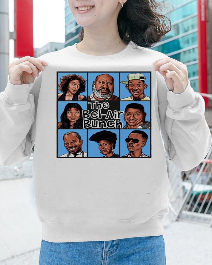 The Bel Air Bunch shirt sweatshirt