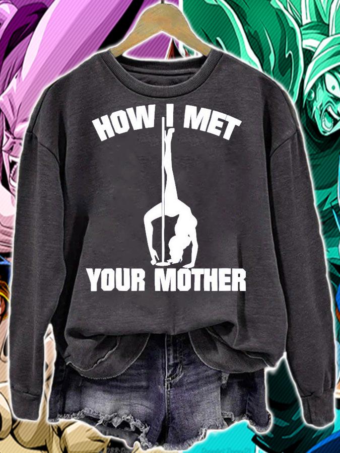 How I met your mother shirt sweatshirt