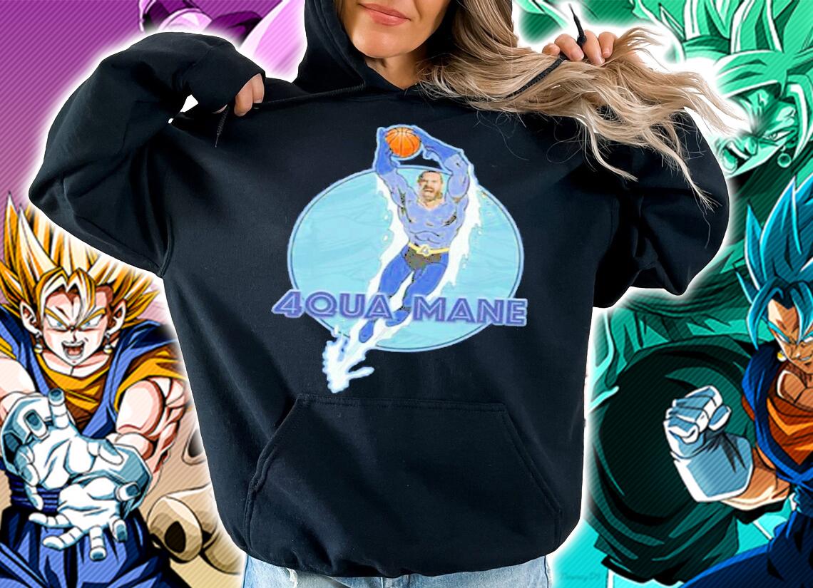 4Qua Mane Aqua Mane shirt hoodie