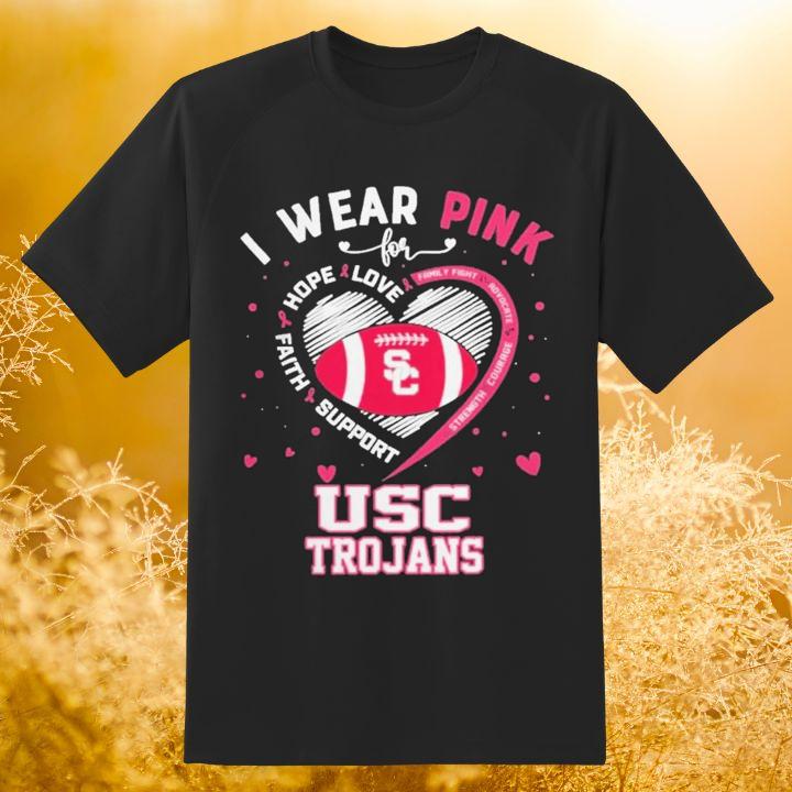 I Wear Pink For Support Faith Hope Love USC Trojans T-Shirt