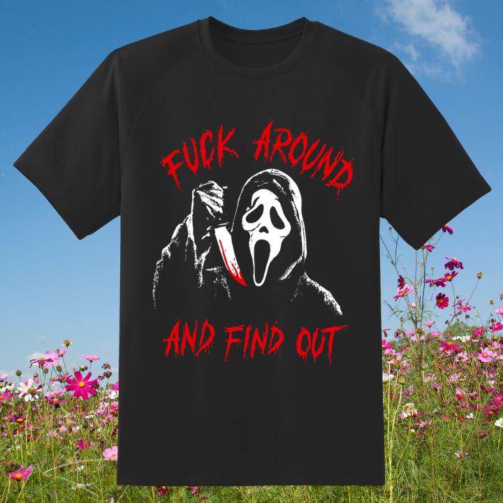 Ghostface Fuck Around And Find Out Shirt